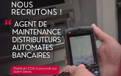 Agents de maintenance distributeurs automates bancaires (Gabistes) H/F