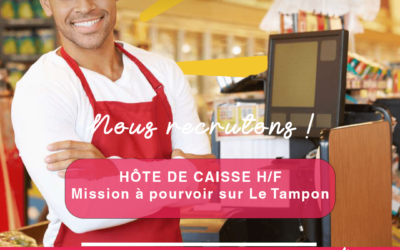 Hôtes de Caisse H/F sur Le Tampon
