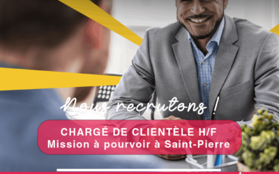 Chargé Clientèle H/F à Saint-Pierre