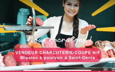 Vendeur Charcuterie/Coupe H/F à Saint-Denis